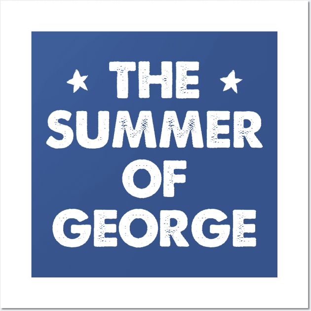 The Summer Of George Wall Art by DankFutura